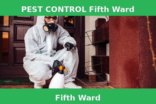 PEST CONTROL Fifth Ward